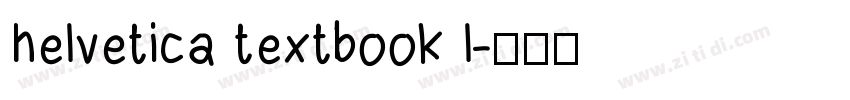 helvetica textbook l字体转换